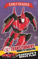 Transformers Early Reader: Sideswipe's Brave Plan: Book 2