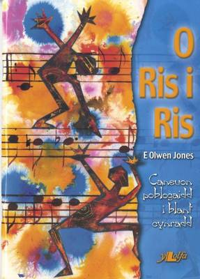 O Ris I Ris: Caneuon Poblogaidd I Blant Cynradd