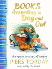 Books According to Dog and Owl: The magical journey of reading