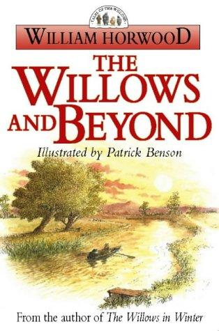 The Willows and Beyond