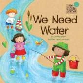 We Need Water