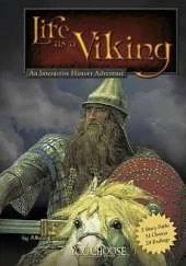 You Choose Warriors Life as a Viking an Interactive History Adventure