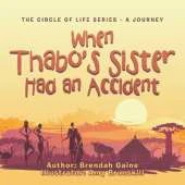 When Thabo's Sister Had an Accident