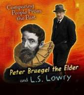 Pieter Bruegel the Elder and L.S. Lowry