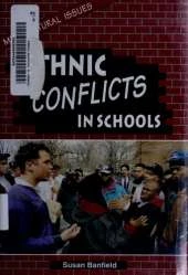 Ethnic Conflict in Schools