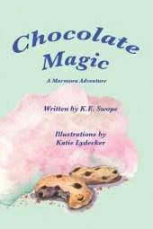 Chocolate Magic: A Marmora Adventure