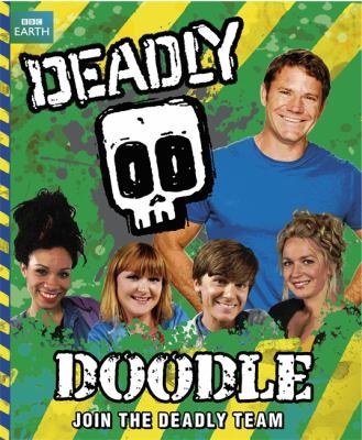 Steve Backshall's Deadly series: Deadly Doodle Book