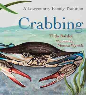 Crabbing: A Lowcountry Family Tradition