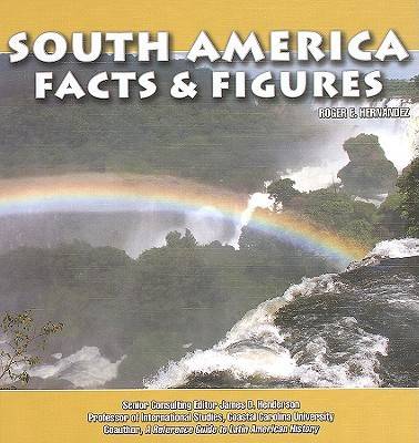South America: Facts and Figures