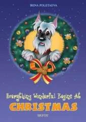 Everything Wonderful Begins at Christmas