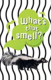 What's that smell?: Fluency 6