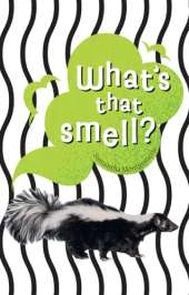 What's that smell?: Fluency 6