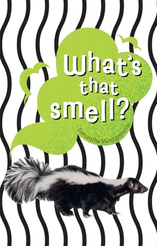 What's that smell?: Fluency 6