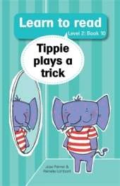 Learn to read (Level 2 Big Book 10): Tippie plays a trick