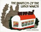 The Phantom of the Lunch Wagon