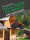 Inclined Planes Are Machines