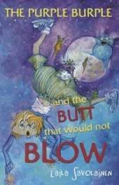 The Purple Burple and the Butt that would not Blow
