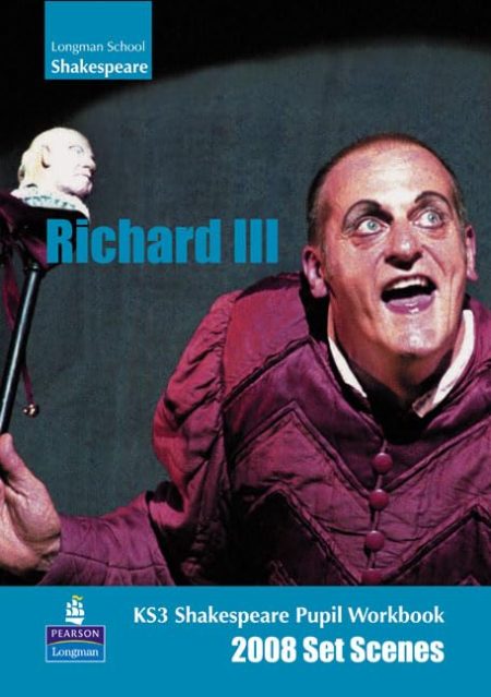 KS3 Set Scenes Support: Richard III Pupil Workbook