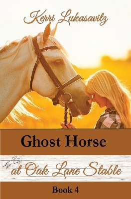 Ghost Horse at Oak Lane Stable
