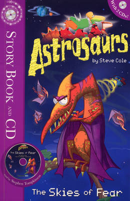 Astrosaurs: The Skies of Fear: Book 5 Book and CD