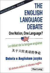 English Language Debate: One Nation, One Language?