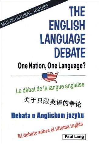 English Language Debate: One Nation, One Language?