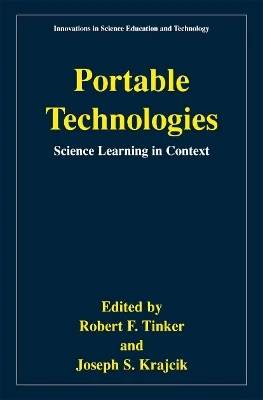 Portable Technologies: Science Learning in Context