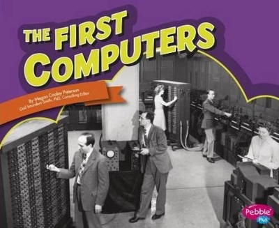 Famous Firsts First Computers