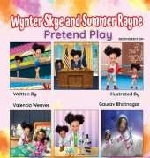 Wynter Skye and Summer Rayne Pretend Play