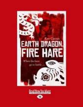 Earth Dragon, Fire Hare