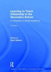 Learning to Teach Citizenship in the Secondary School: A companion to school experience