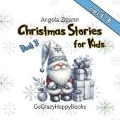 Christmas Stories for Kids: Magical winter stories to read aloud and fill your family's Christmas season with warmth and wonder (ages 4 to 8)