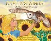 Odelia's Wings: A Barn Owl Promise