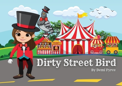 Dirty Street Bird