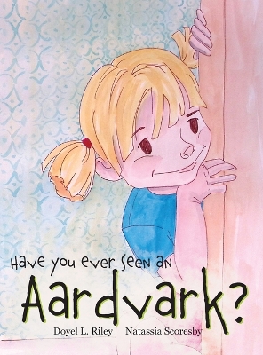 Have You Ever Seen an Aardvark?