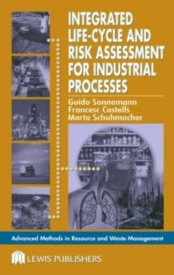 Integrated Life-Cycle and Risk Assessment for Industrial Processes