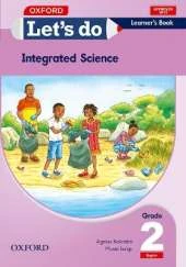 Let's do Integrated Science (Zambia): Grade 2: Learner's Book