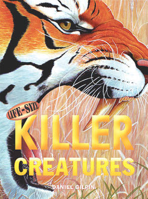 Life-Size Killer Creatures