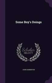 Some Boy's Doings