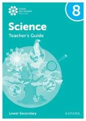 Oxford International Science: Teacher's Guide 8