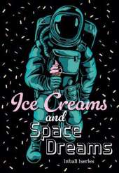 Ice Creams and Space Dreams: Fluency 7