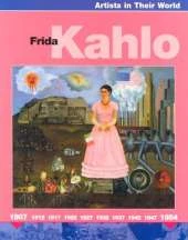 Artists in Their World: Frida Kahlo