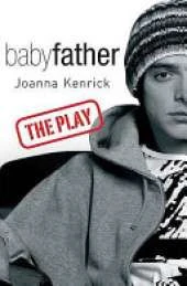 Babyfather: The Play