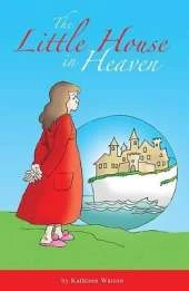 The Little House in Heaven