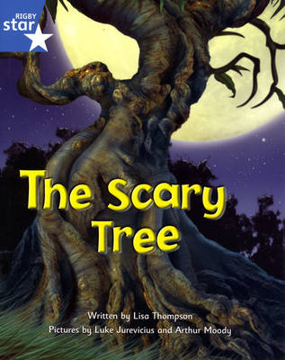 Fantastic Forest: The Scary Tree Blue Level Fiction (Pack of 6)