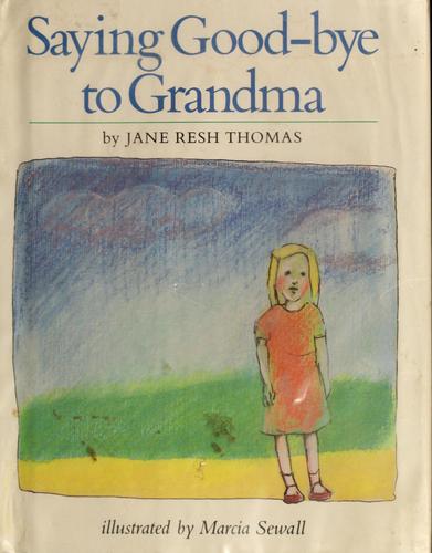 Saying Good-Bye to Grandma