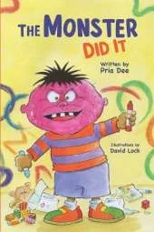 The Monster Did it!