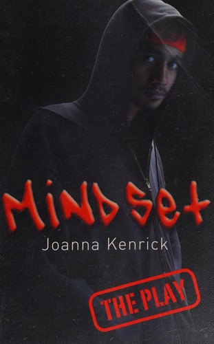Mind-set: The Play