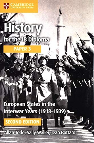 History for the IB Diploma Paper 3: European States in the Inter-War Years (1918-1939)