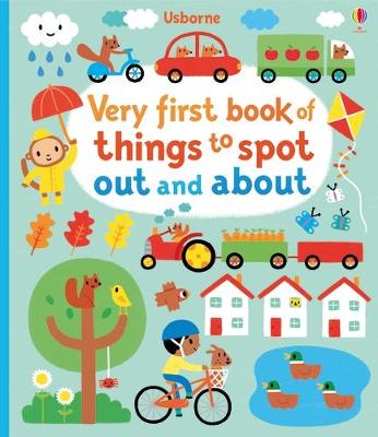 Very First Book of Things to Spot: Out and About